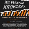 13. FESTIVAL KROKODIL BORDERS VS. FRONTIERS