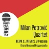 Koncert na Zidiću: Milan Petrović Quartet 
